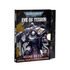 Eye of Terror - Règne de Fer - FR